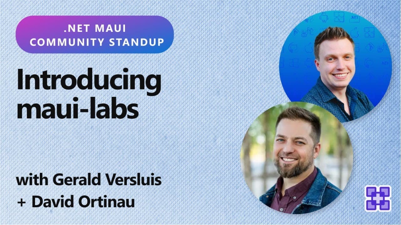 .NET MAUI Community Standup | Introducing maui-labs