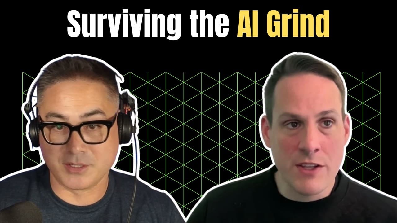 Surviving the AI Grind: Hustle Culture, Fear, and Finding Value w/ Eric Weber